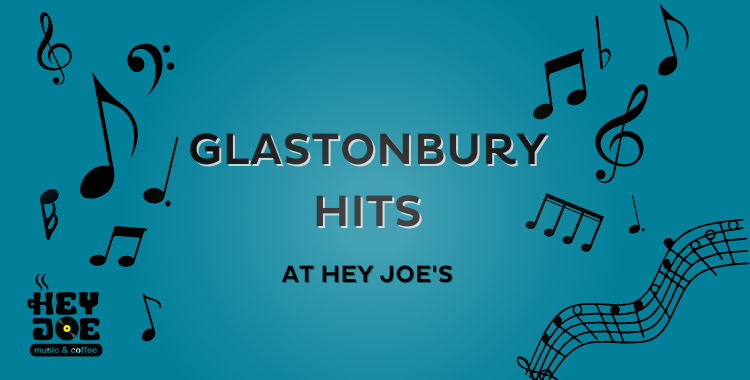 Glastonbury hits 🥳