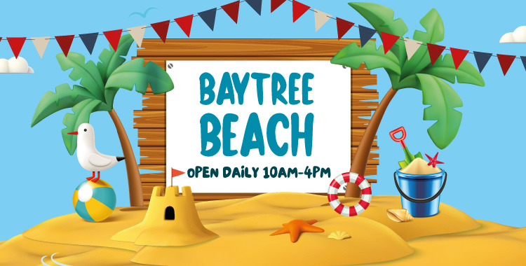 Visit The Baytree Beach!